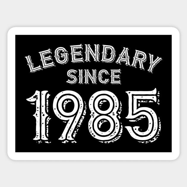 Legendary Since 1985 Sticker by colorsplash